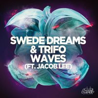 Waves - Swede Dreams