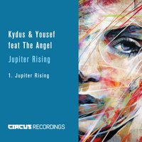 Jupiter Rising - Kydus & The Angel