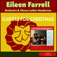 Deck The Halls With Boughs Of Holly - Chorus & Orchestra Luther Henderson & Eileen Farrell