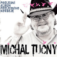 Slunce sháním - Michal Tučný