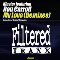 My Love - Kluster & Ron Carroll