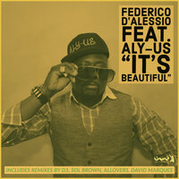 It's Beautiful - Federico D'alessio & Aly-Us