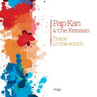 Maay Kan? - Pap Kan & The Kemaan & Fabrizio Ginoble