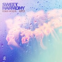 Sweet Harmony - Roman Messer & Rocco