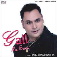 Gall Na Suni - Babu Chandigarhia