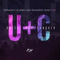 Rendered Heart Song - Fernando Alvarez & Rendered Heart