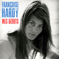 Va Pas Prendre Un Tambour - Françoise Hardy