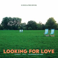 Looking for Love - DJ Rocca