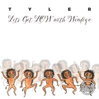 Lets Get Low with Wendigo - Tyler