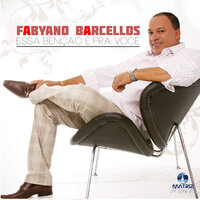 24 Horas Protegido - Fabyano Barcellos & Matriz Music