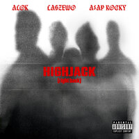 HIGHJACK (right back) - Alok & Łaszewo & A$AP Rocky