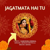 JagtaMata Hai Tu - Narendar Nirmal & Mohan Mitwa & Meenu Arora