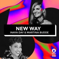 New Way - Inaya Day & Martina Budde