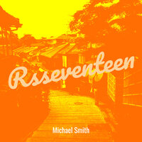 Rsseventeen - Michael Smith