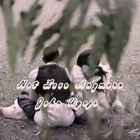 Not Love Anymore - John Ugoji