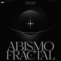 ABISMO FRACTAL - DJ WL7 & MC Gw