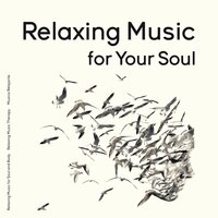Ambient Soundscapes for Children - Relaxing Music Therapy & Musica relajante & Relaxing Music for Soul and Body
