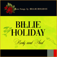 Our Love Is Here to Stay - Billie Holiday