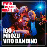 Supermoce - Męskie Granie Orkiestra & Igo & Mrozu & Vito Bambino