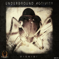 Underground Activity - Dionigi