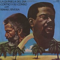 Se Escapo Un Leon - Ismael Rivera & Cortijo y su Combo