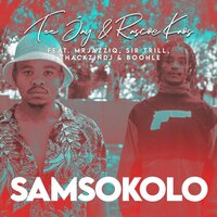 Samsokolo - Tee Jay & Rascoe Kaos & Mr JazziQ & Sir Trill & ThackzinDj & Boohle
