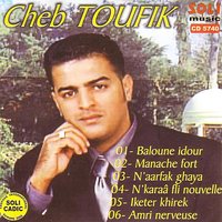 N'aarfak Ghaya - Cheb Toufik