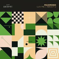 Luv Me - Maximono