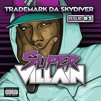Ova n Out - Trademark Da Skydiver & Curren$y