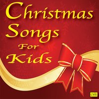 Christmas Songs for Kids - Christmas Songs For Kids