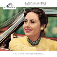 Melodia D'Amore - Caterina Valente