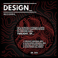 Slow Down - Franco Musachi & EDO (UK)