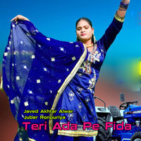Teri Ada Pe Fida - Juber Ronpuriya & Javed Akhtar Alwar