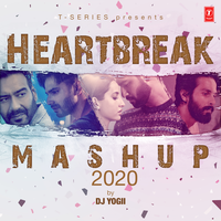 Heartbreak Mashup 2020 - Sachet Tandon & Parampara Tandon & Ankit Tiwari & Neha Kakkar & Arijit Singh & Tulsi Kumar
