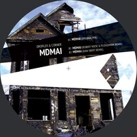 Mdmai - Droplex & Corner & Dani Sbert
