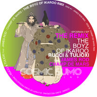 The Boyz Of Ikaroo - Rucci & Tulioxi & James Rod