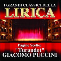 Signore ascolta non piangere liù - Orchestra e Coro del Teatro alla Scala di Milano & Giuseppe Di Stefano & Giuseppe Modesti & Renato Capecchi & Джакомо Пуччини