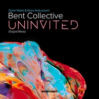 Uninvited - Danny Verde & Steven Redant & Bent Collective