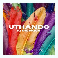 Uthando - IQ Musique