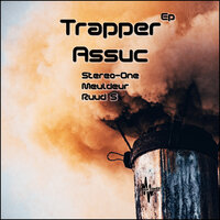 Trapper - Assuc & Stereo-one