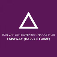 Faraway (Harry's Game) - Ron van den Beuken & Nicole Tyler