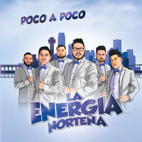 El Amor De Mi Vida - La Energia Norteña