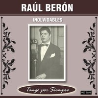 Que Te Importa Que Te Llore - Raul Beron