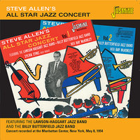When the Saints Go Marching In - Steve Allen & Lawson-Haggart Jazz Band & The Billy Butterfield Jazz Band