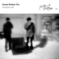 Halfaouine - Anouar Brahem