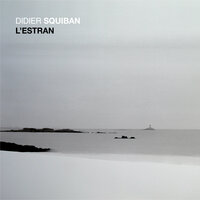 Suite "Armel et Laetitia" : Prélude - Didier Squiban