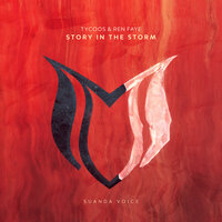 Story in the Storm - Tycoos & Ren Faye