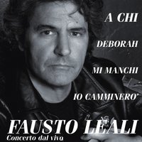 Io camminerò - Fausto Leali