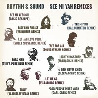 See Mi Yah - Rhythm & Sound & Willi Williams