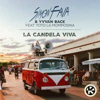 La Candela Viva - Simon Fava & Yvvan Back & Toto La Momposina